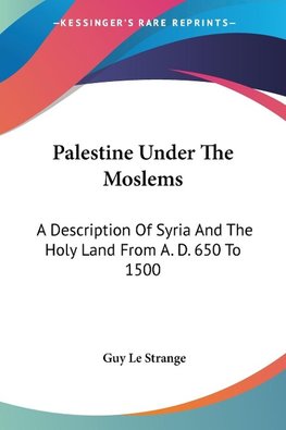 Palestine Under The Moslems