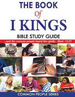 The Book of I Kings Bible Study Guide