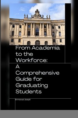 From Academia to the Workforce