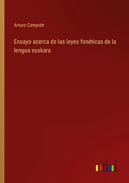 Ensayo acerca de las leyes fonéticas de la lengua euskara