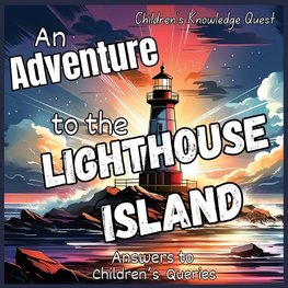 An Adventure to the Lighthouse Island