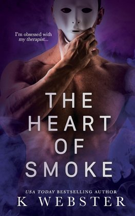 The Heart of Smoke