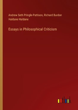 Essays in Philosophical Criticism