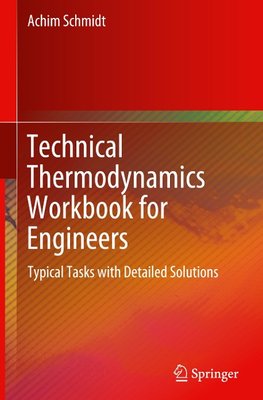 Technical Thermodynamics Workbook for Engineers