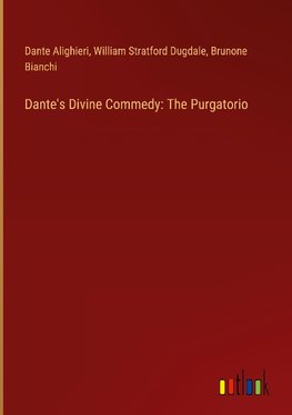 Dante's Divine Commedy: The Purgatorio