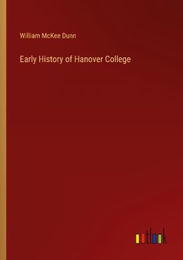 Early History of Hanover College