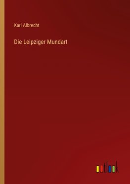 Die Leipziger Mundart