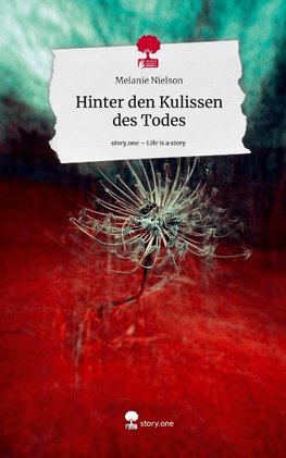 Hinter den Kulissen des Todes. Life is a Story - story.one