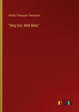 "Ring Out, Wild Bells"