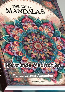 Kreisrunde Meditation