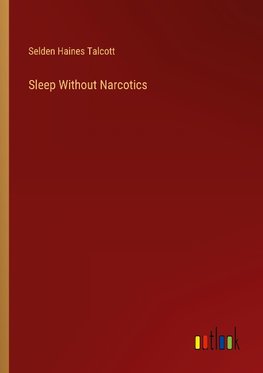 Sleep Without Narcotics