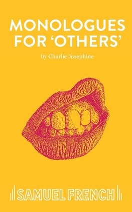 Monologues for 'Others'