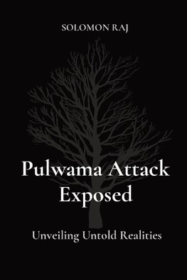 Pulwama Attack Exposed