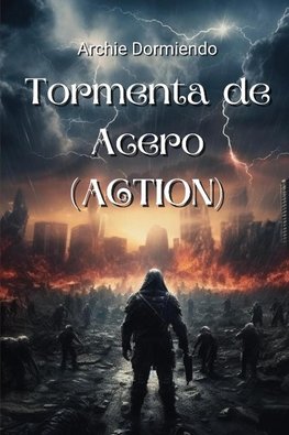 Tormenta de  Acero (ACTION)