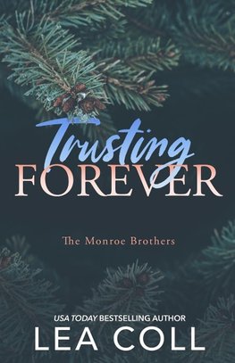 Trusting Forever