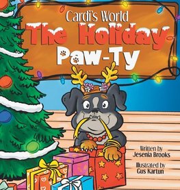 Cardi's World "The Holiday Paw-ty"