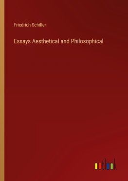 Essays Aesthetical and Philosophical