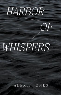 Harbor Of Whispers