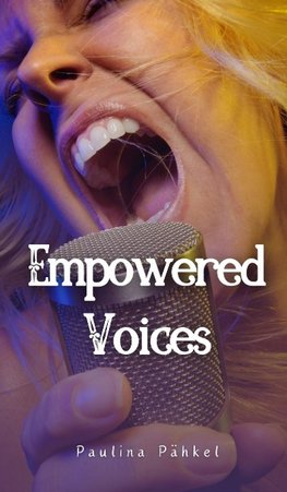 Empowered Voices