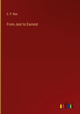 From Jest to Earnest