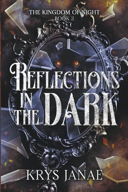 Reflections in the Dark