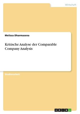 Kritische Analyse der Comparable Company Analysis