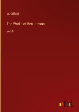 The Works of Ben Jonson