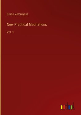 New Practical Meditations