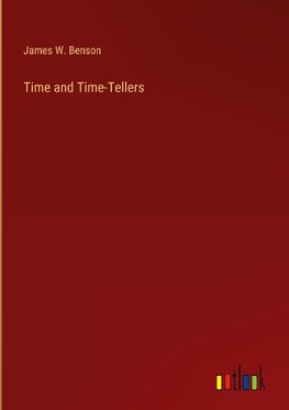 Time and Time-Tellers