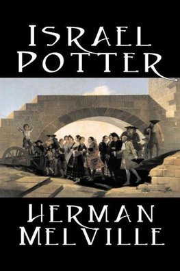 Israel Potter by Herman Melville, Fiction, Classics