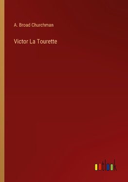 Victor La Tourette