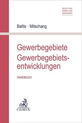 Gewerbegebiete, Gewerbegebietsentwicklungen