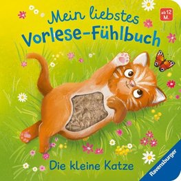 Mein liebstes Vorlese-Fühlbuch: Die kleine Katze