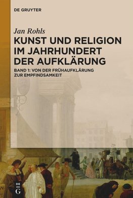 Kunst und Religion im Jahrhundert der Aufklärung