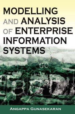 Modeling and Analysis of Enterprise Information Systems