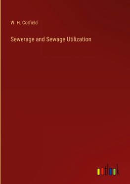 Sewerage and Sewage Utilization