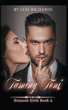 Taming Toni