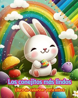 Los conejitos más lindos - Libro de colorear para niños - Escenas creativas y divertidas de risueños conejitos