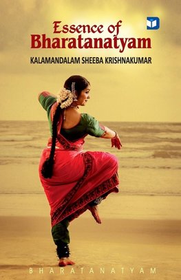 Essence of Bharatanatyam