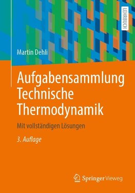 Aufgabensammlung Technische Thermodynamik