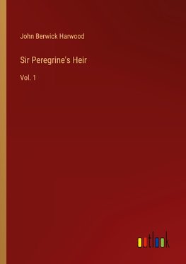 Sir Peregrine's Heir