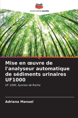 Mise en ¿uvre de l'analyseur automatique de sédiments urinaires UF1000