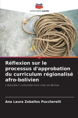 Réflexion sur le processus d'approbation du curriculum régionalisé afro-bolivien