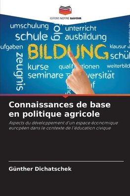 Connaissances de base en politique agricole