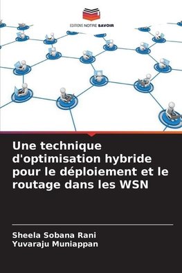 Une technique d'optimisation hybride pour le déploiement et le routage dans les WSN