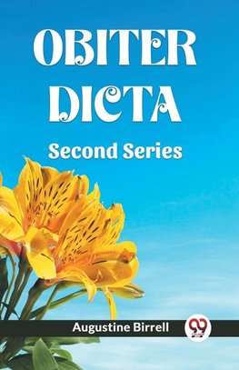 Obiter Dicta Second Series