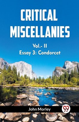 CRITICAL MISCELLANIES Vol.- II Essay 3