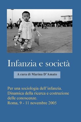 Per una sociologia dell'infanzia. Dinamica della ricerca e costruzione delle conoscenze