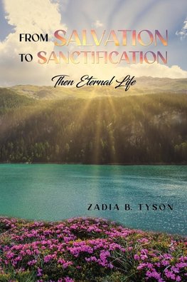 From Salvation to Sanctification