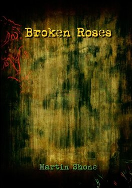 Broken Roses